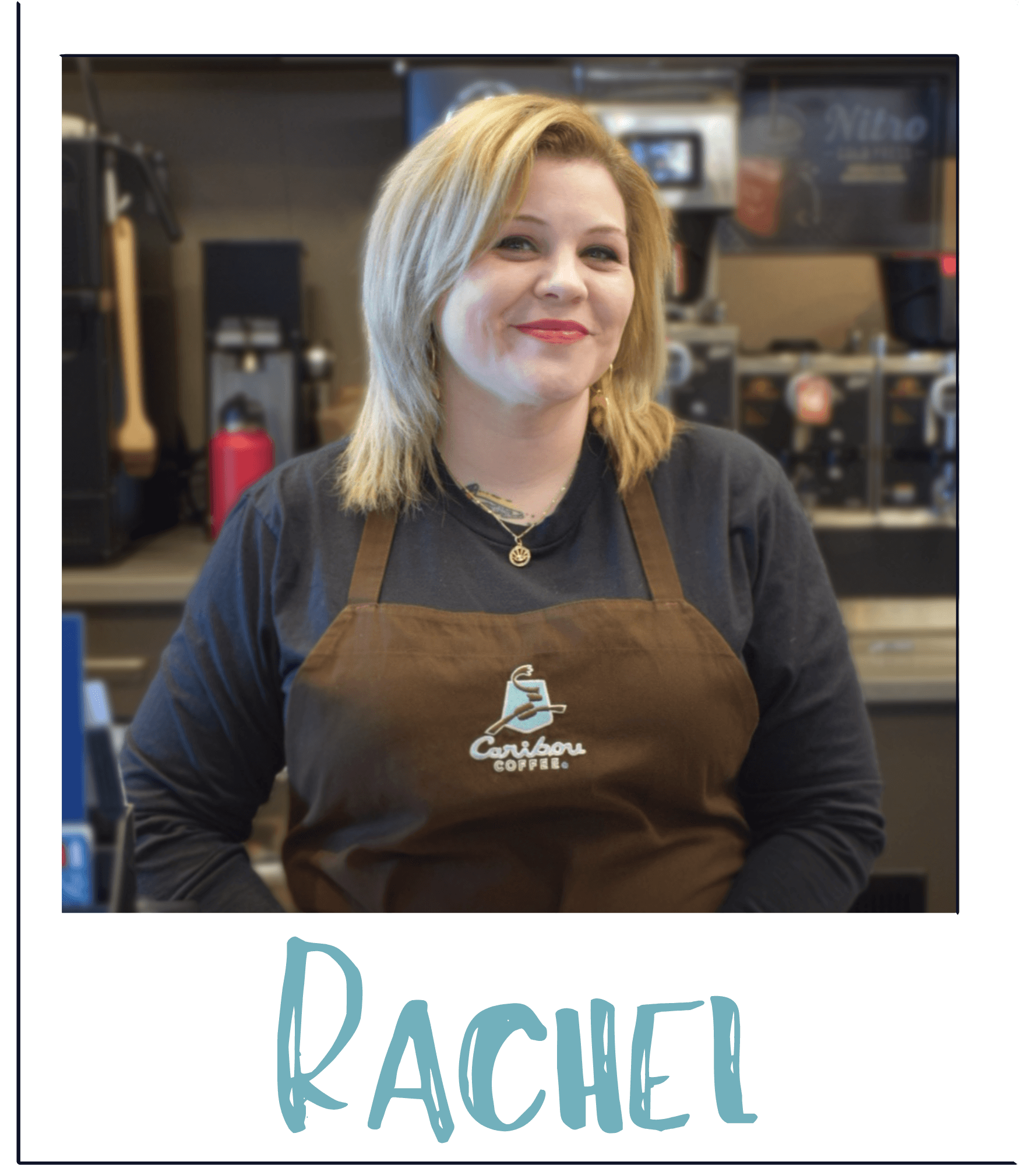 Meet Your Baristas - Rachel