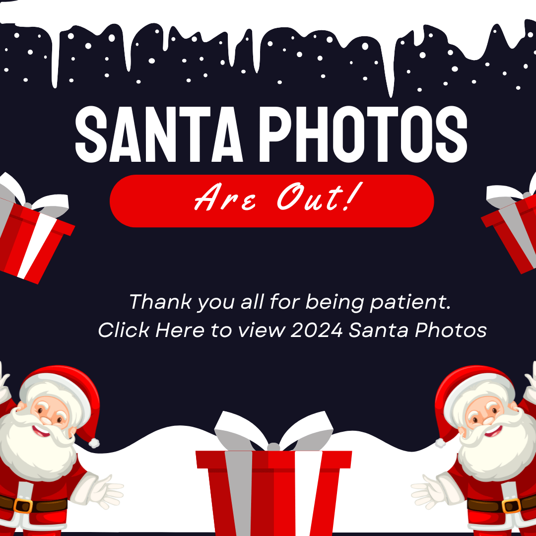 Santa Photos are available for download by clicking here.